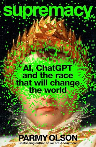 AI Book Review: Supremacy — AI, ChatGPT, and the Race that Will Change the World
